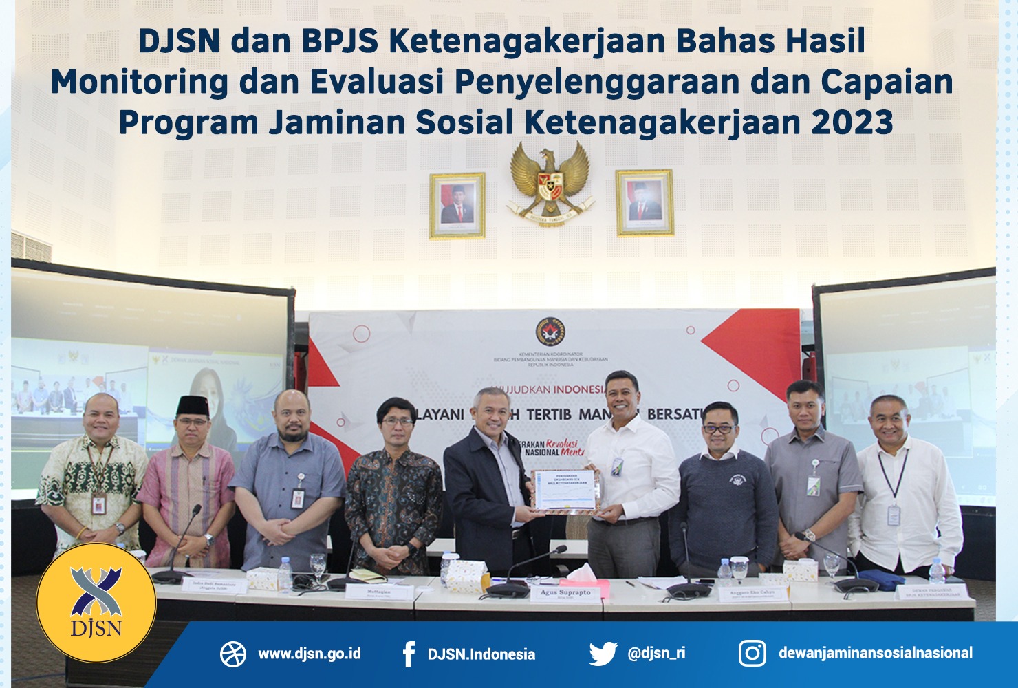 DJSN dan BPJS Ketenagakerjaan Bahas Hasil Monitoring dan Evaluasi Penyelenggaraan dan Capaian Program Jaminan Sosial Ketenagakerjaan 2023